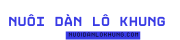 Nuôi Dàn Lô Khung